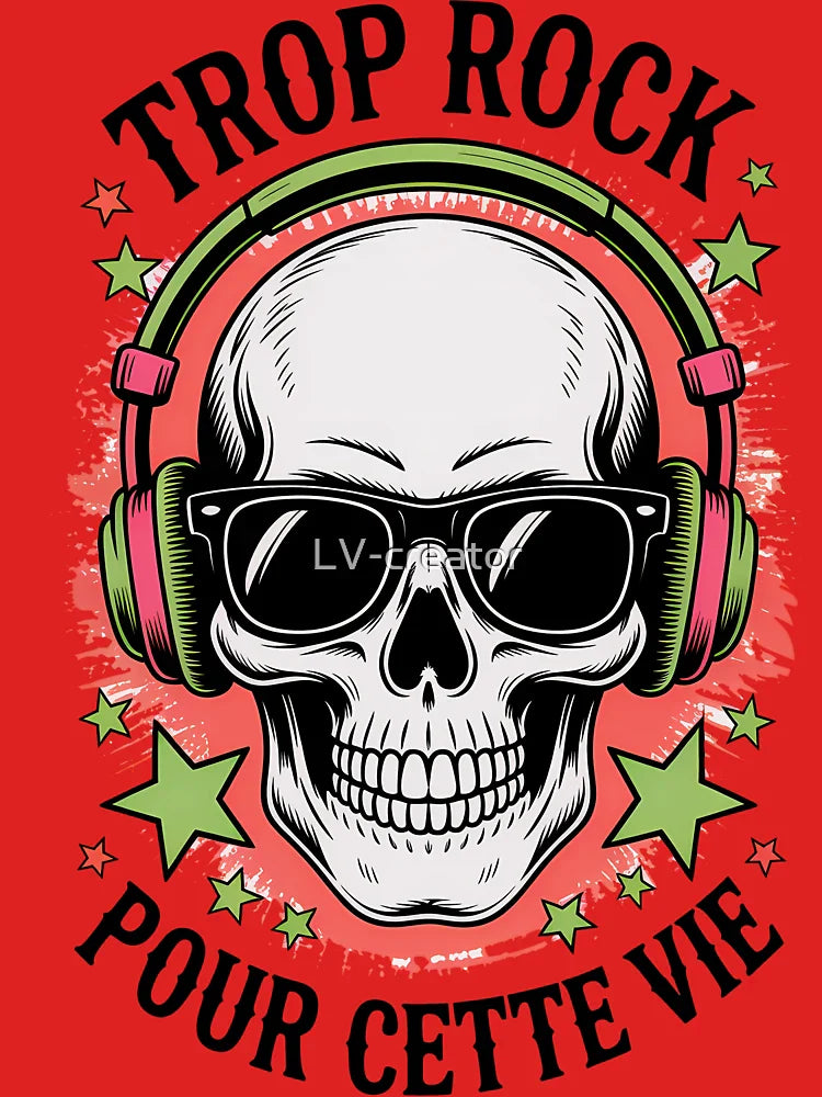 Colorful Rock Skull: Too Rock for This Life Classic T-Shirt
