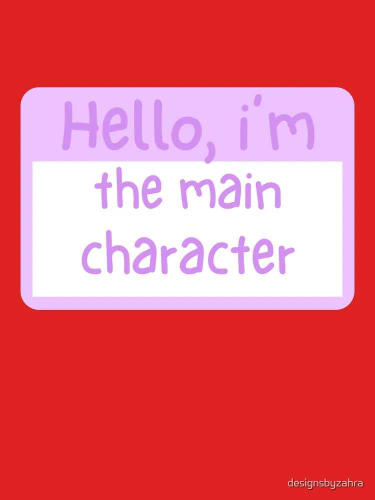 Hello, i’m the main character - lavender name tag Classic T-Shirt
