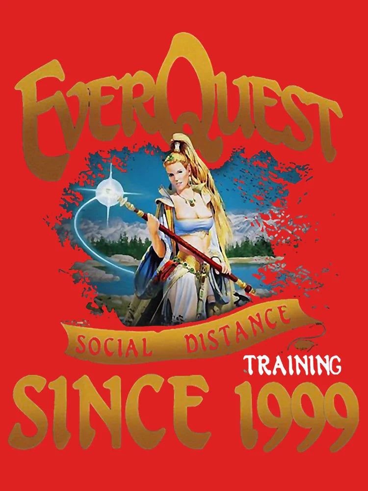 Everquest social distance training since 1999   Classic T-Shirt