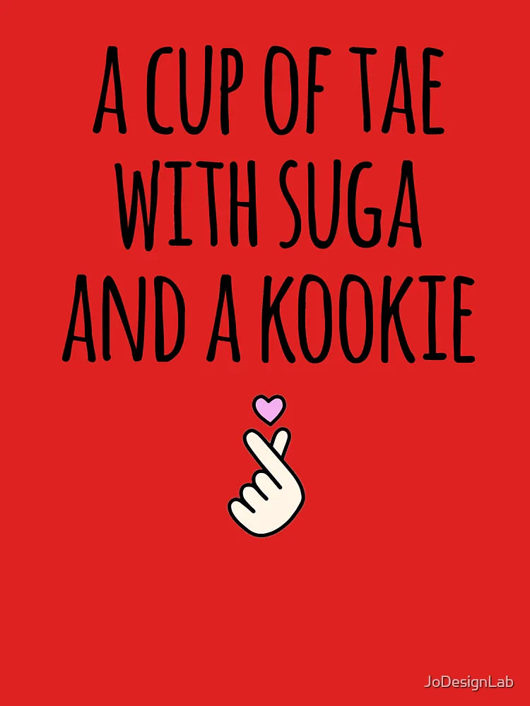 A Cup of Tae with Suga a Kookie Korean Hangul Classic T-Shirt