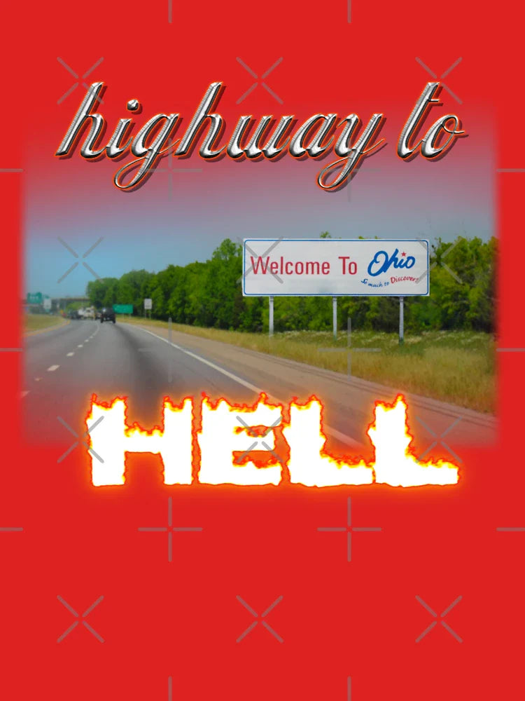Welcome To Ohio Highway To Hell  Classic T-Shirt