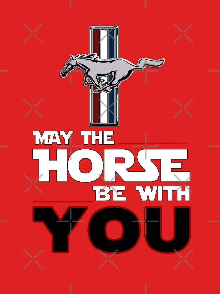 May the Horse Be with You Mustang  Classic T-Shirt