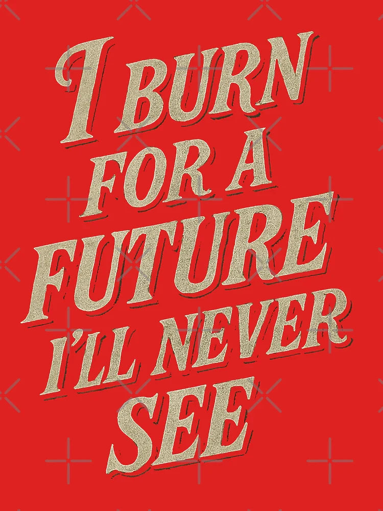 Andor Quote - Burn For A Future Classic T-Shirt