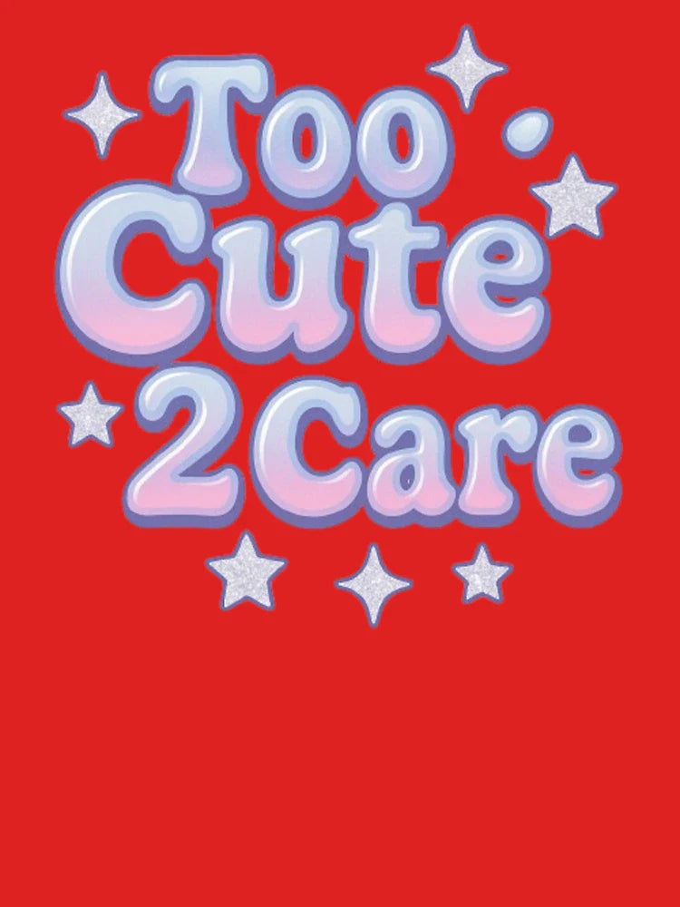 Too Cute 2 Care – Y2K Aesthetic Chrome Design Classic T-Shirt