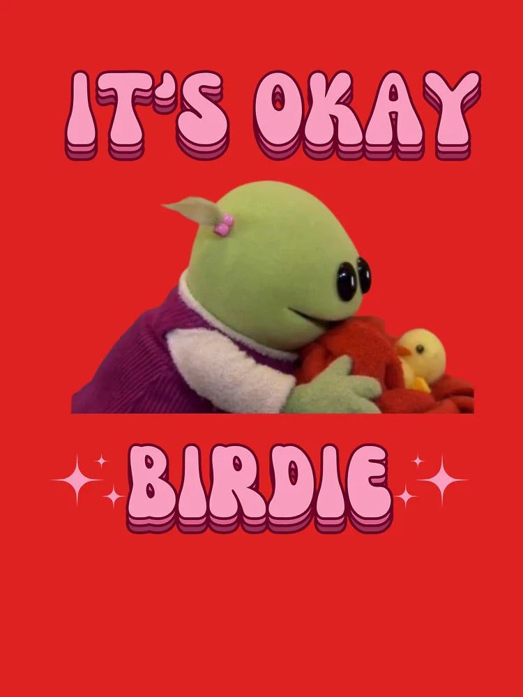 It's okay Birdie Nanalan Wonderful girl Classic T-Shirt