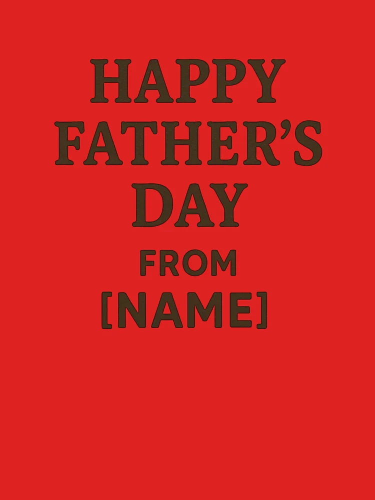 "Custom Happy Father's Day Shirt: Add Your Name" Classic T-Shirt