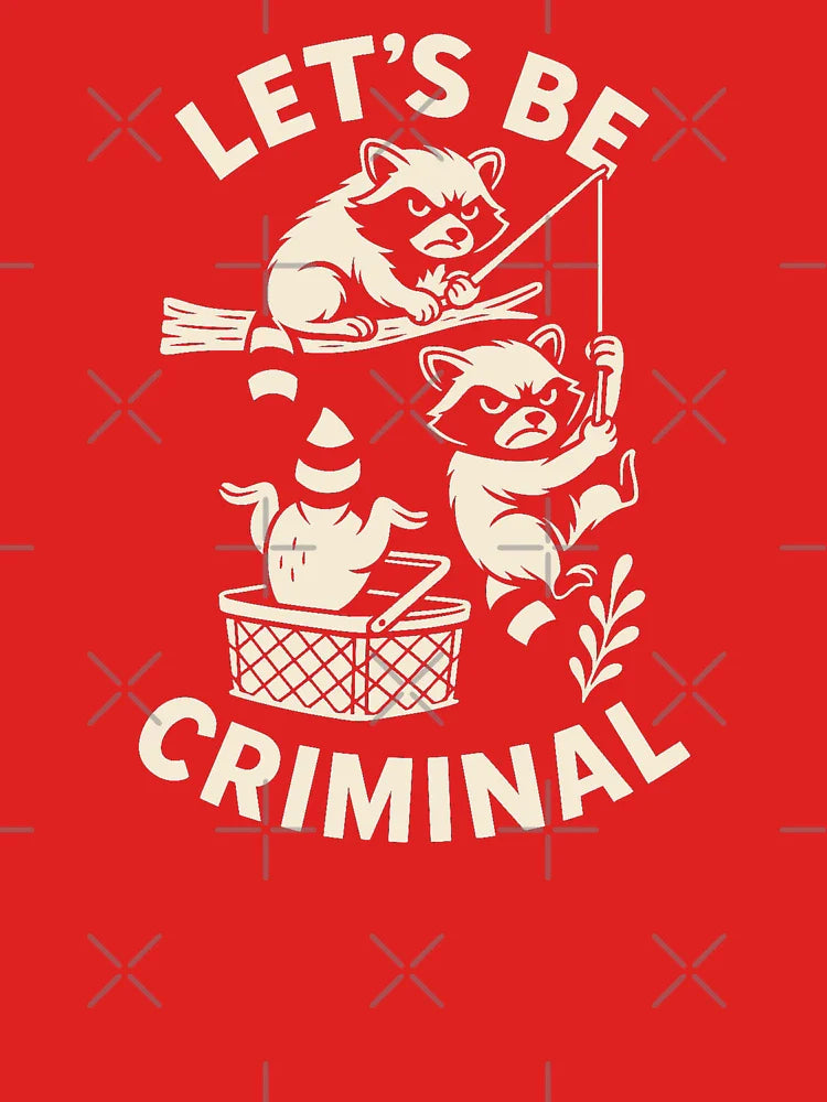 Let's Be Criminal â€“ Funny Raccoon Heist Design Classic T-Shirt