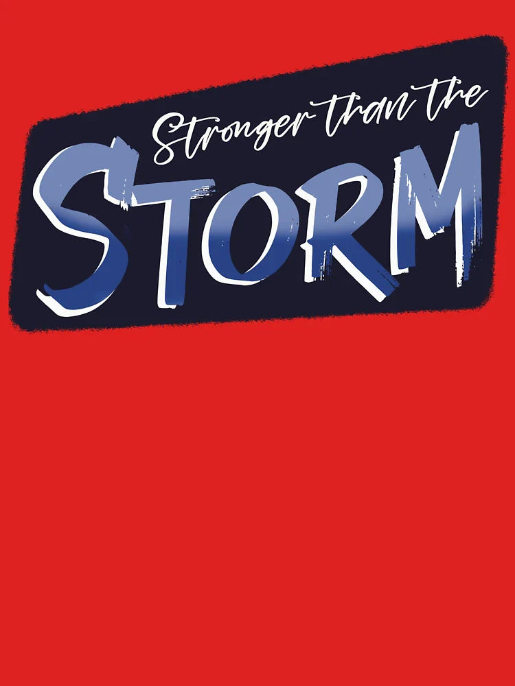 Stronger than the Storm Classic T-Shirt