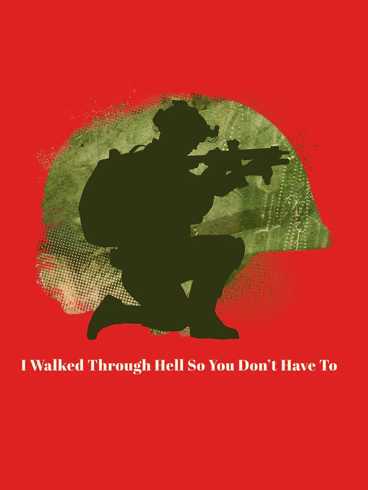 I Walked Through Hell So You Don’t Have To	 Classic T-Shirt