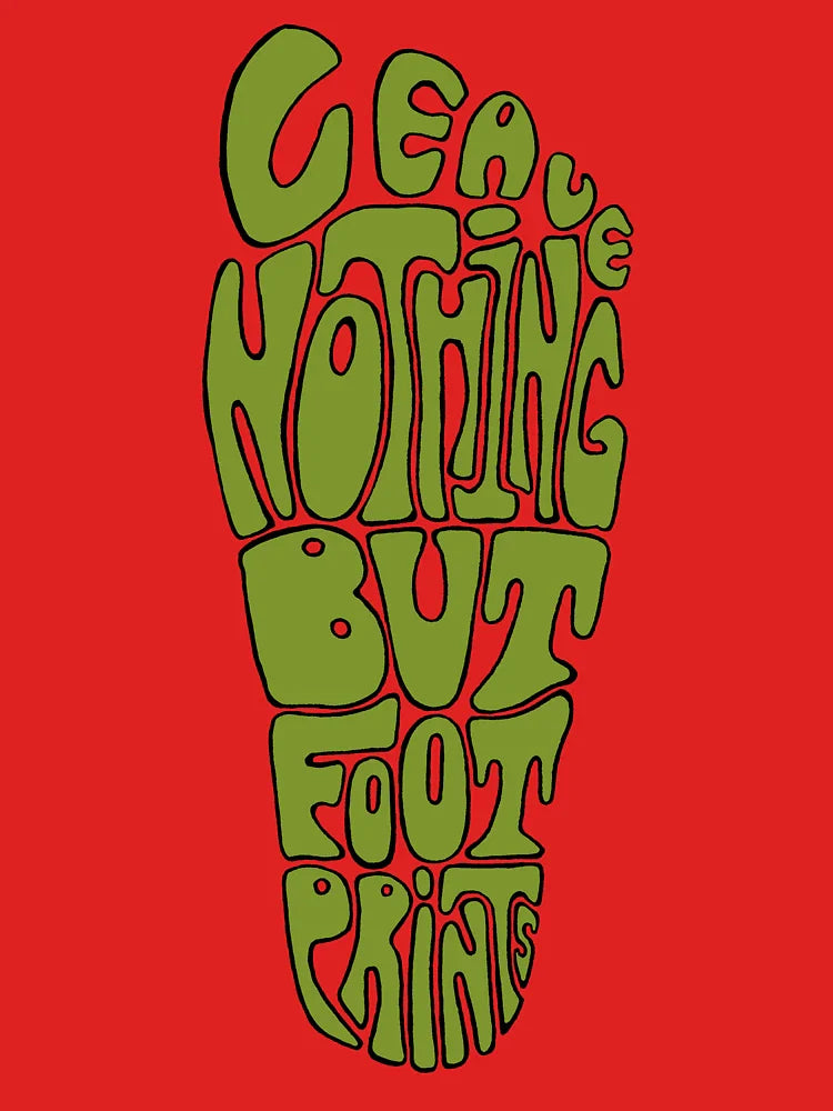 Leave Nothing But Footprints  Classic T-Shirt