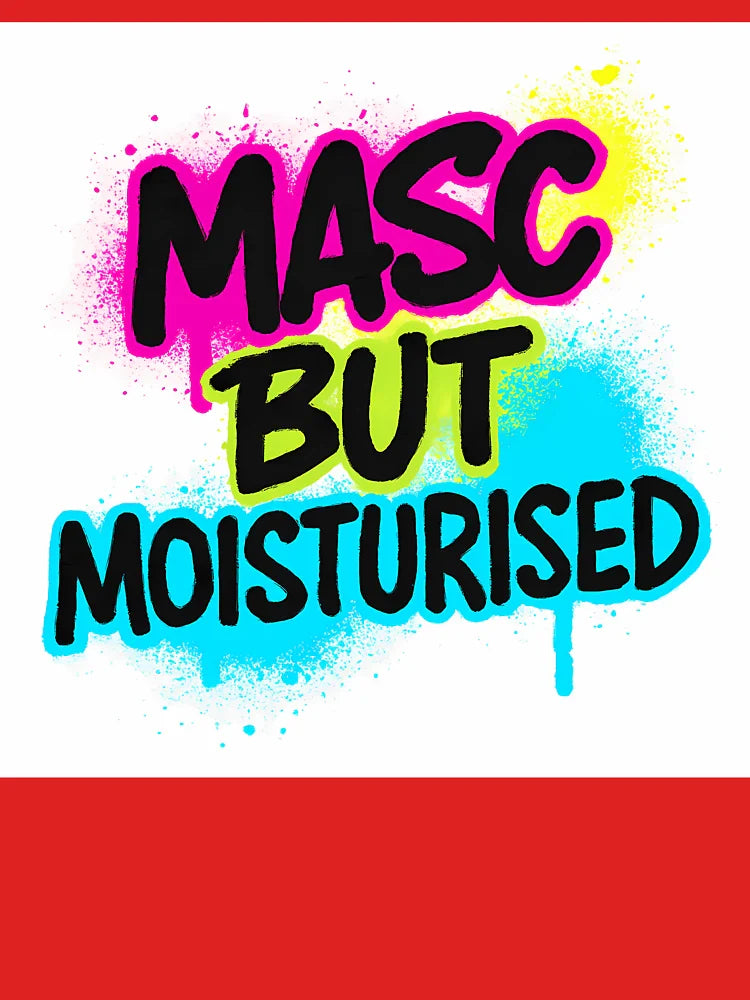 Masc But Moisturised â€“ Bold Pride Art Classic T-Shirt