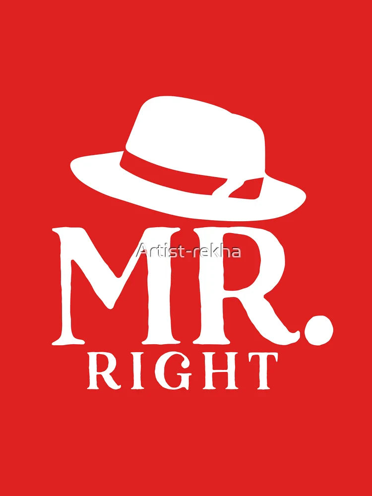 mr right - father is always right Classic T-Shirt