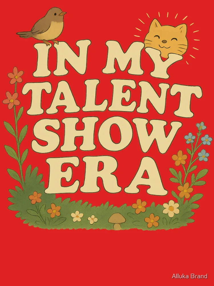 In My Talent Show Era Classic T-Shirt