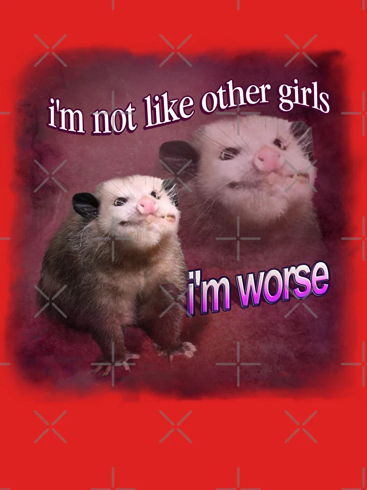 I'm not like other girls, I'm worse possum word art Classic T-Shirt