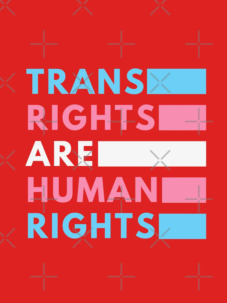 Trans Rights Are Human Rights Classic T-Shirt