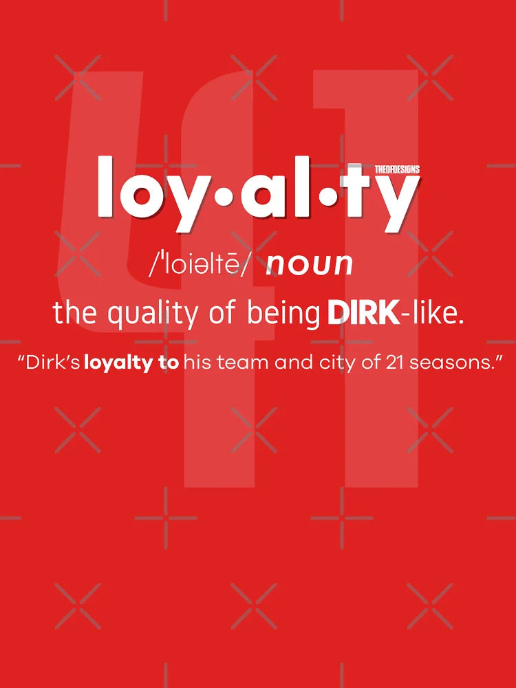 LOYALTY - Dirk Nowitzki  Classic T-Shirt