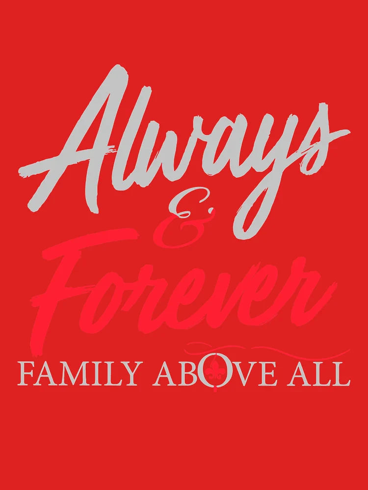 Always and Forever Family Above All Classic T-Shirt