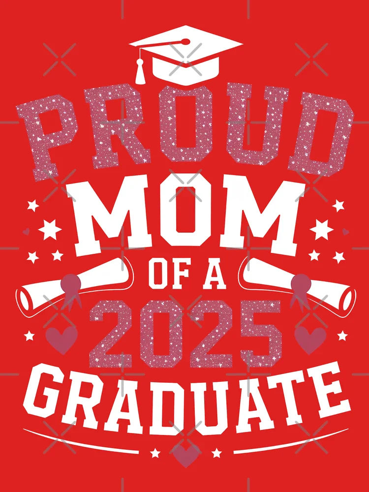 Proud Mom of a 2025 Graduate Senior Graduation Classic T-Shirt