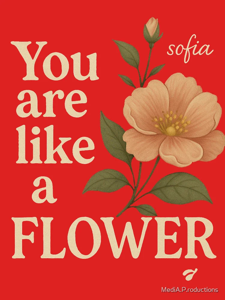 You Are Like a Flower – Vintage Floral Design Classic T-Shirt