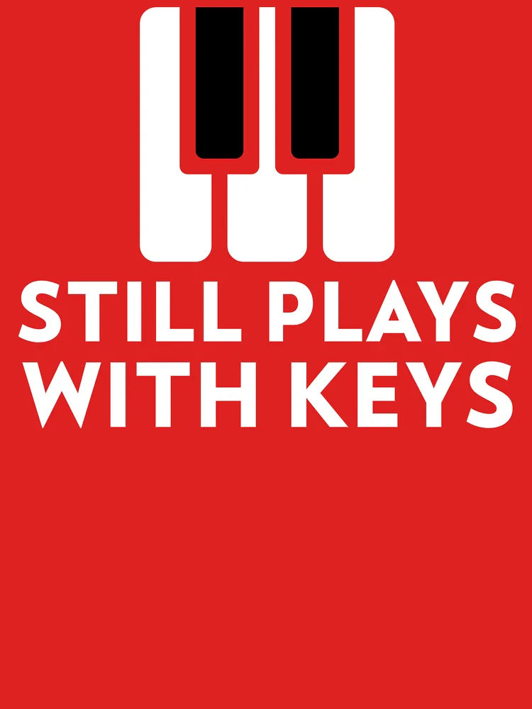 Still Plays with Keys Classical Pianist Classic T-Shirt