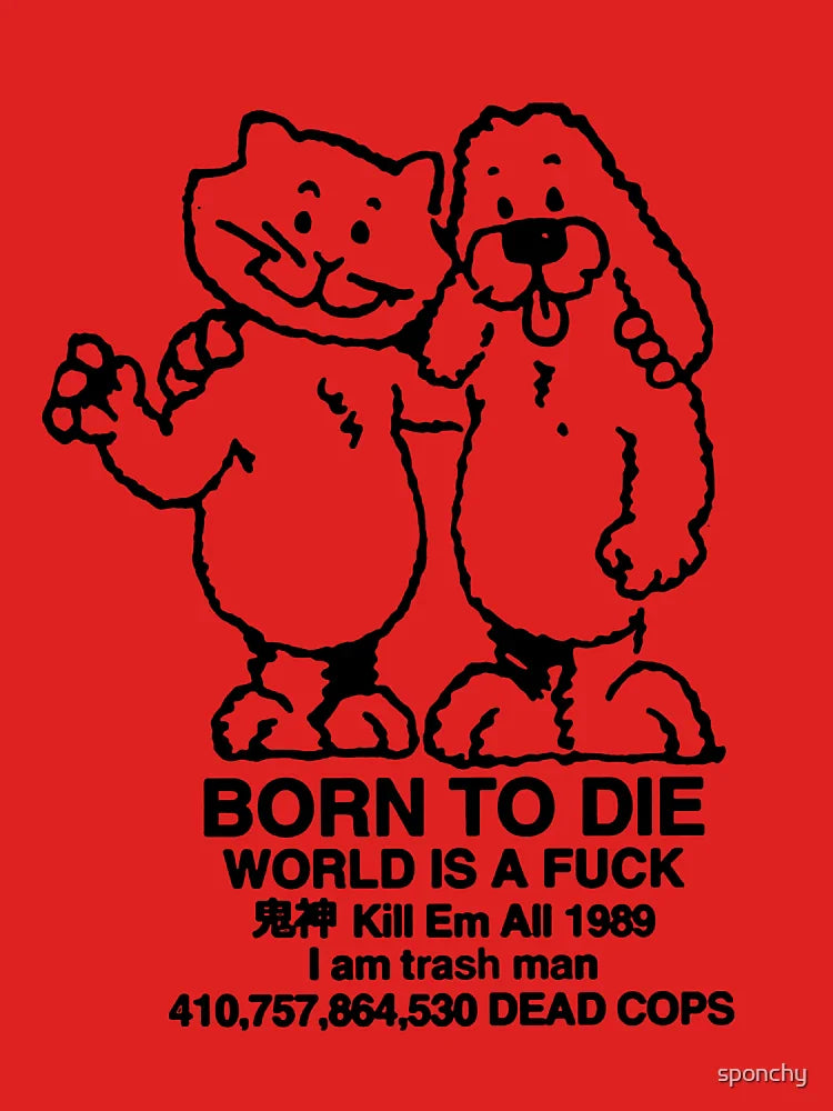 Born To Die World Is A F**K Classic T-Shirt
