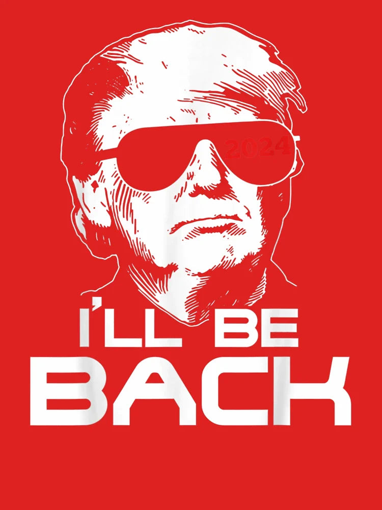 Ill Be Back Trump 2024 Classic T-Shirt