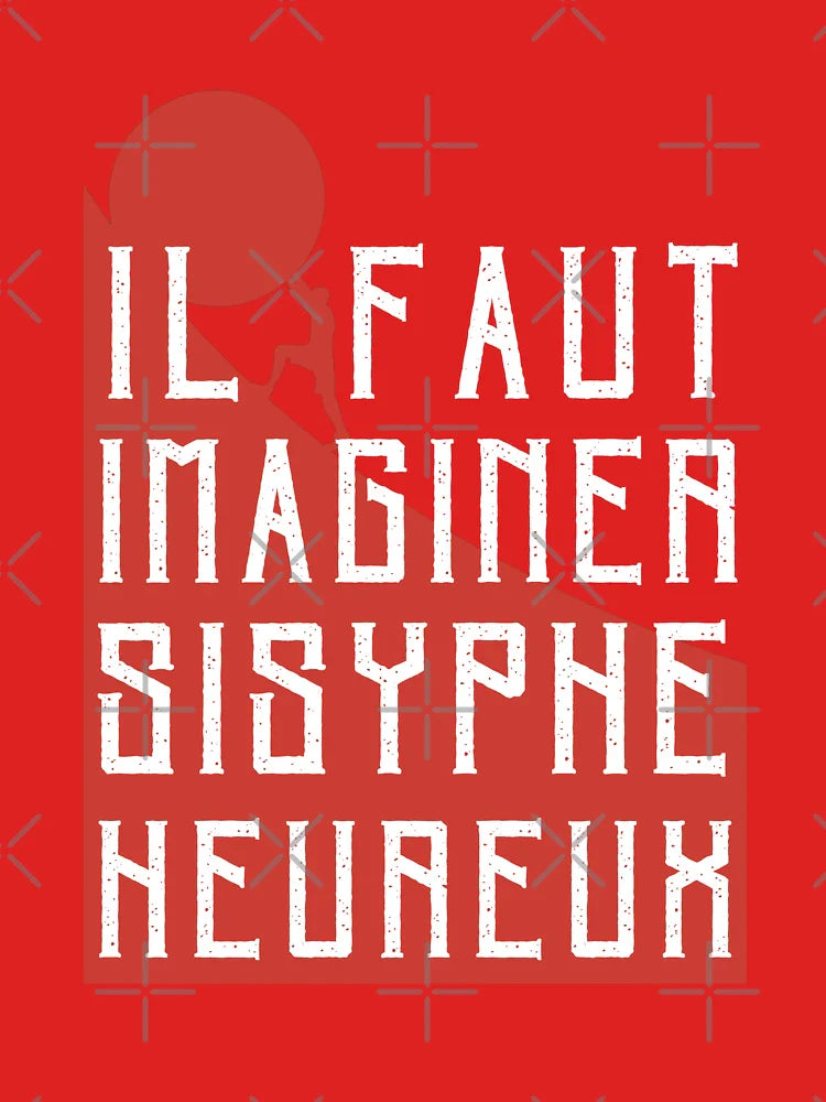 Albert Camus: il faut imaginer sisyphe heureux ( le mythe de sisyphe ) Classic T-Shirt