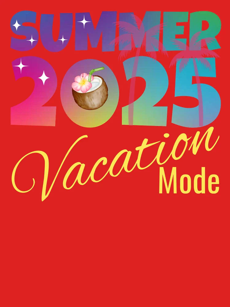 Summer Vacation Mode 2025 Classic T-Shirt