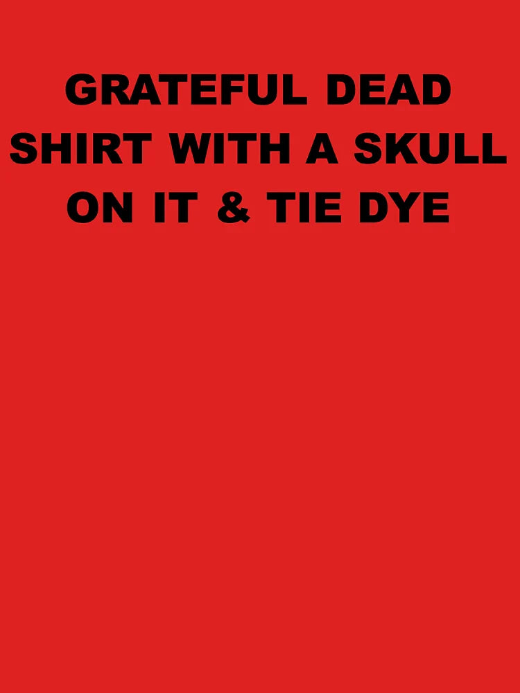 Grateful Dead Shirt Classic T-Shirt
