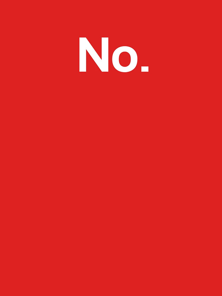 No Classic T-Shirt