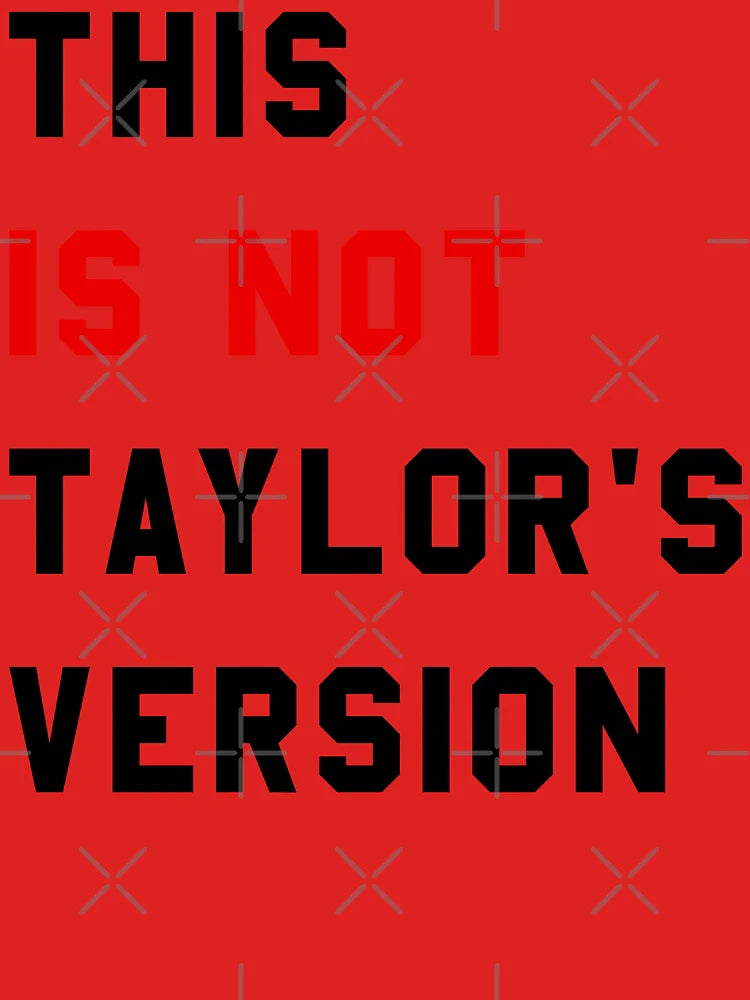 This Is Not Taylor's Version Classic T-Shirt