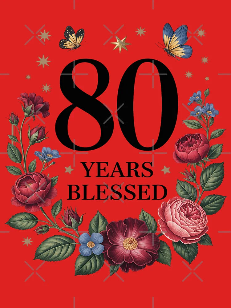 80 Years Blessed 80 Birthday 80 Year Old Birthday 80th BDay Classic T-Shirt