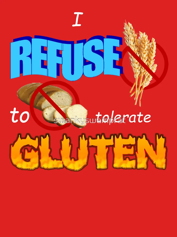 I Refuse to Tolerate Gluten Meme Classic T-Shirt