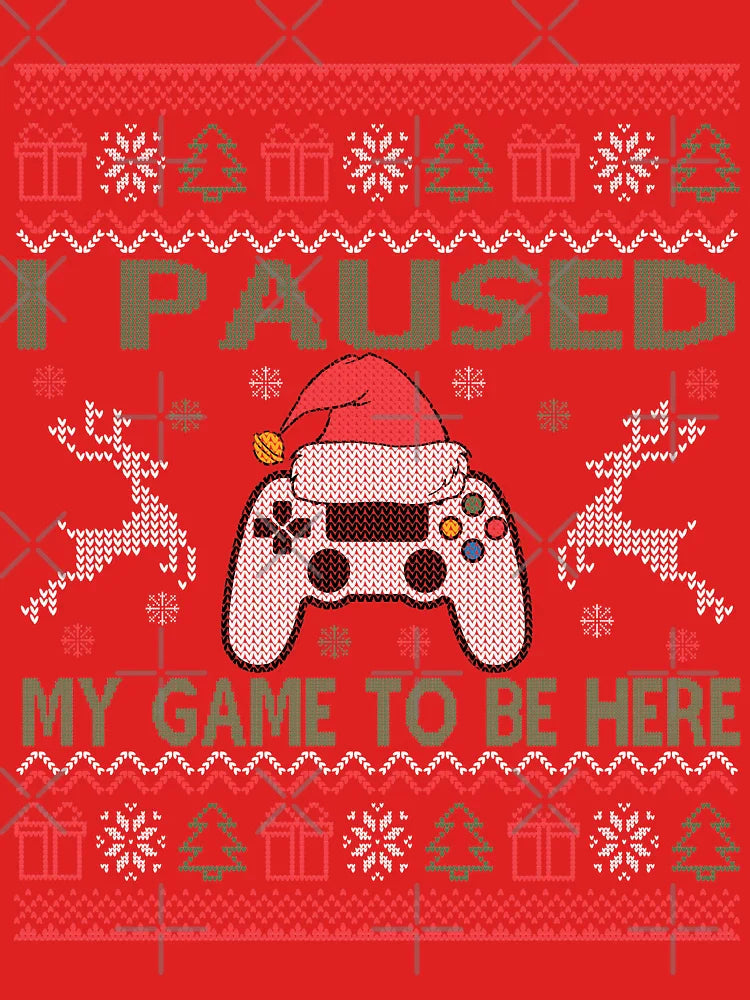 I Paused My Game To Be Here Ugly Christmas Sweater Gamer  Classic T-Shirt