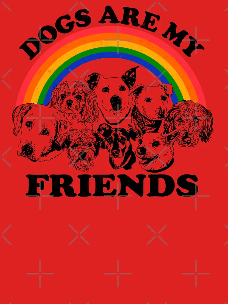 Dogs are my friends Classic T-Shirt