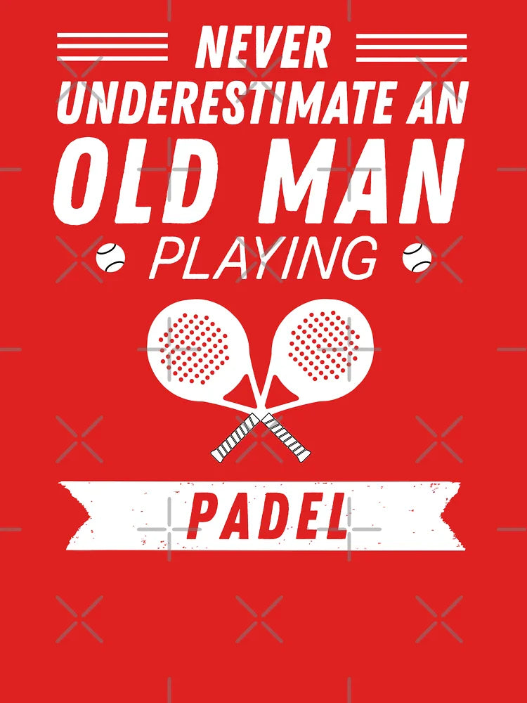 Never Underestimate An Old Man Playing Padel Tennis v3 Classic T-Shirt