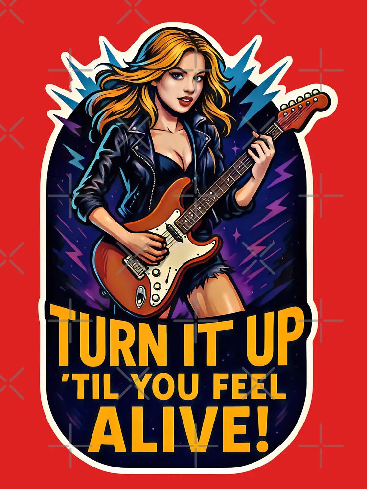 Turn It Up ’Til You Feel Alive-Rock Girl Guitar Classic T-Shirt