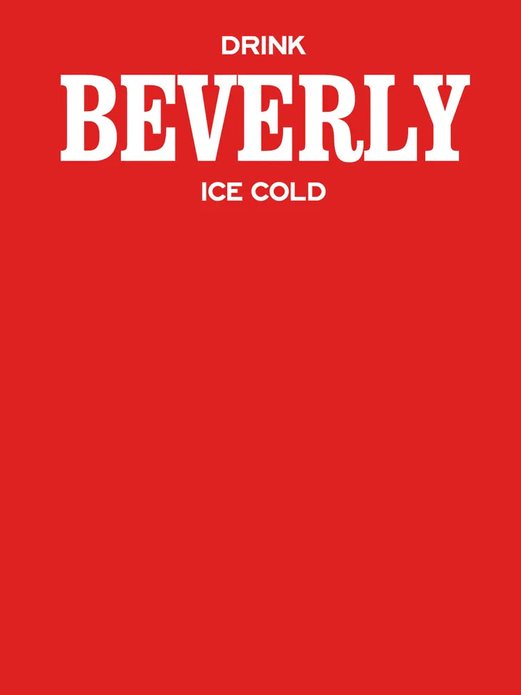 Drink Beverly Classic T-Shirt