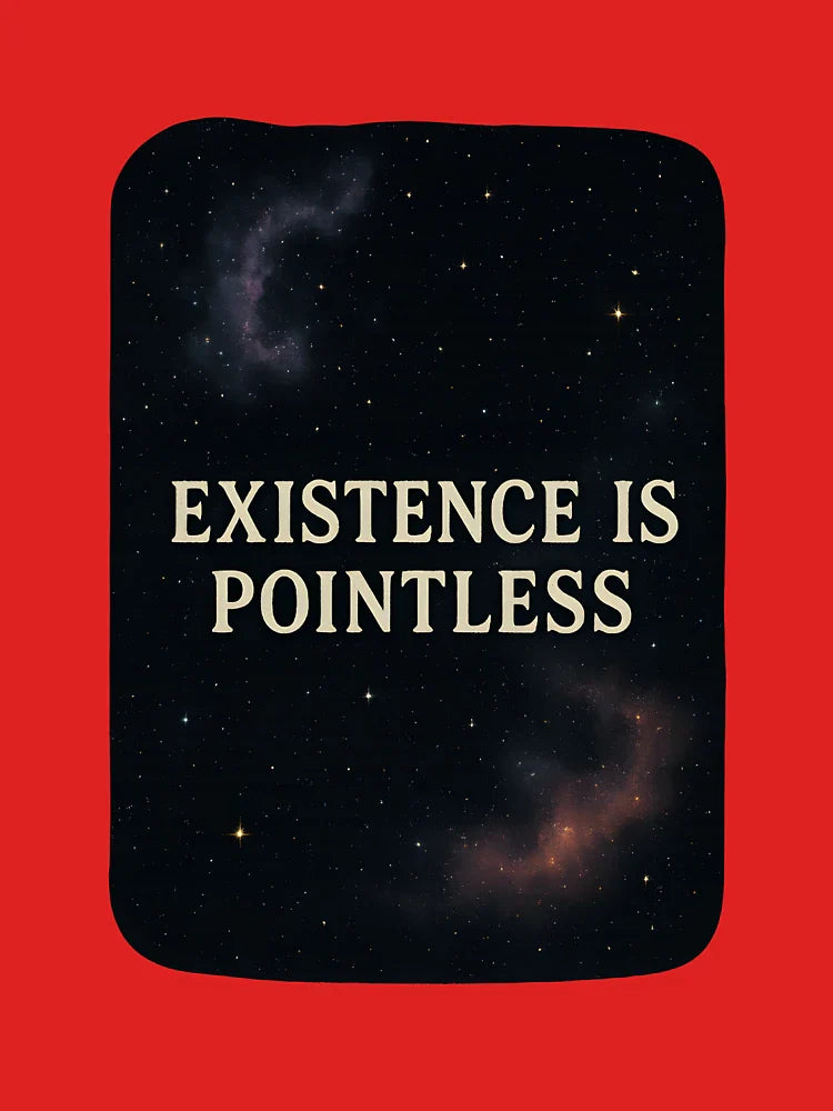 Existence Is Pointless — Nihilistic T-Shirt Classic T-Shirt