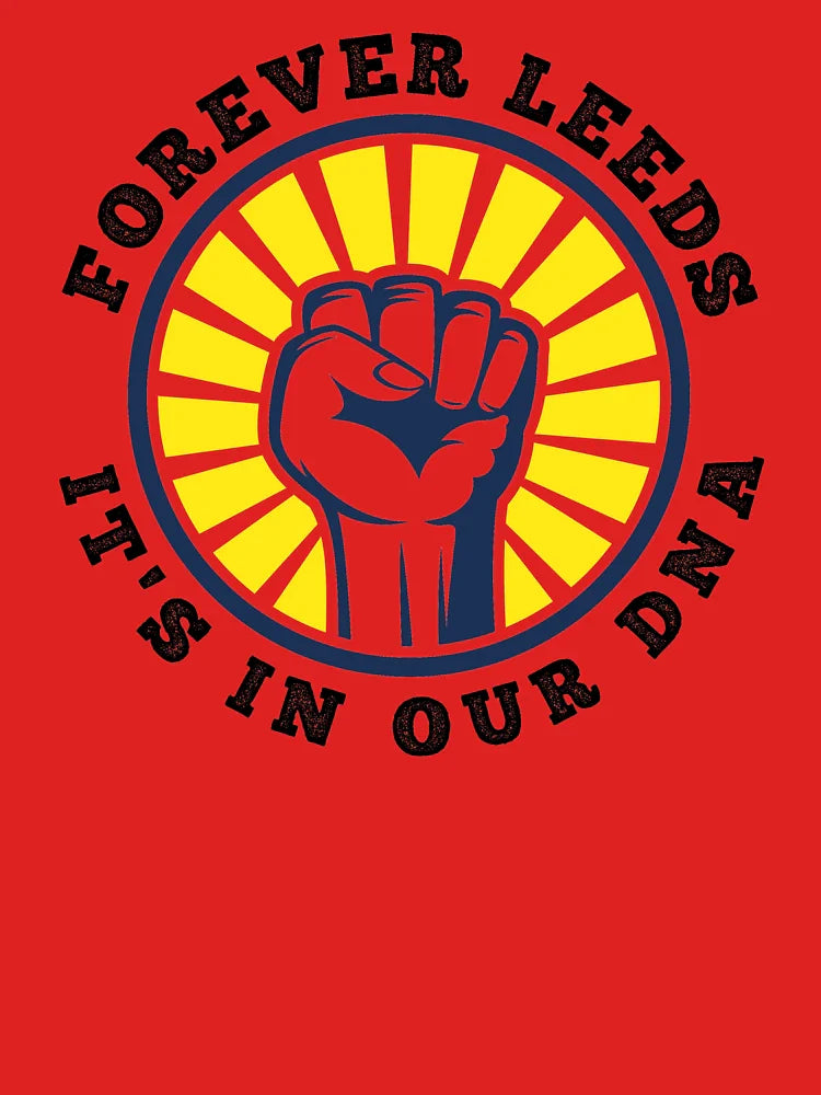 Forever Leeds It's In Our DNA - Leeds Classic T-Shirt