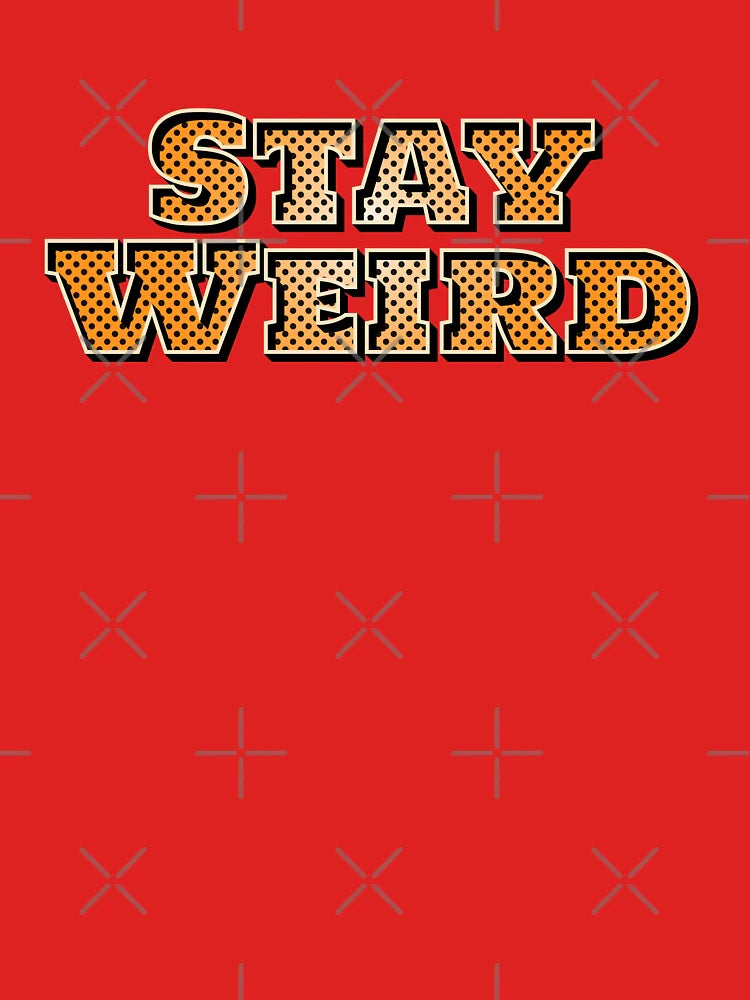 STAY WEIRD – Retro dot pattern meets college font Classic T-Shirt