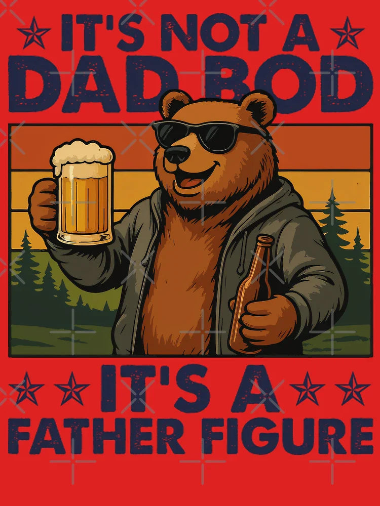 Its Not A Dad Bod Its A Father Figure Bear And Beer Classic T-Shirt