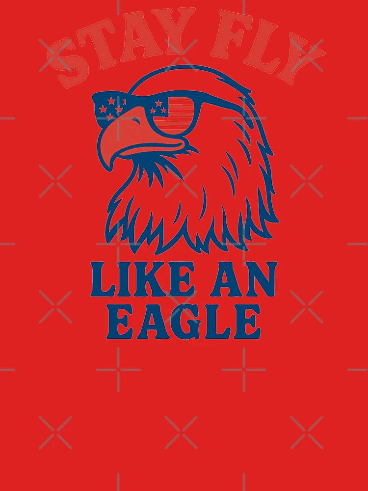 Stay Fly Like an Eagle – 4th of July Design Classic T-Shirt