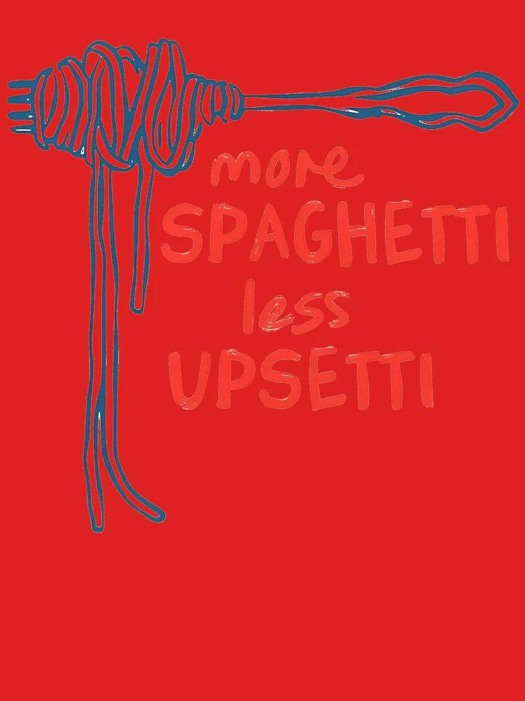 More Spaghetti Less Upsetti Classic T-Shirt