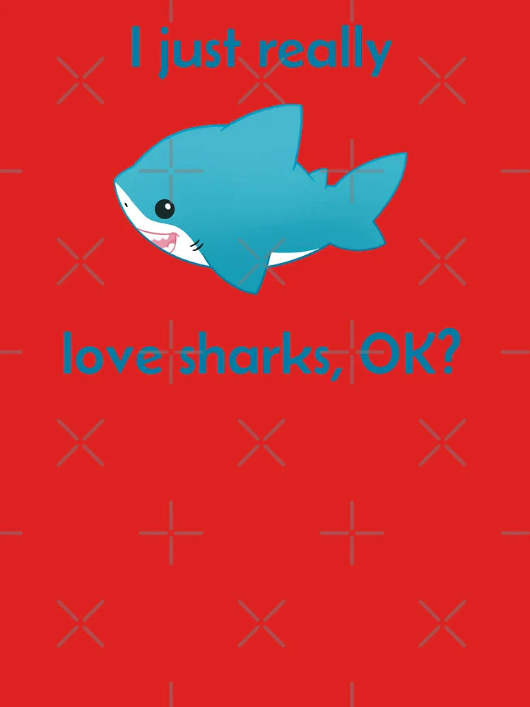I just really love sharks, OK? Classic T-Shirt