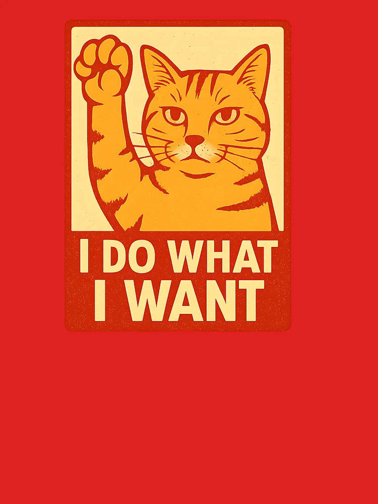 I do what I want cat funny cat lover Classic T-Shirt