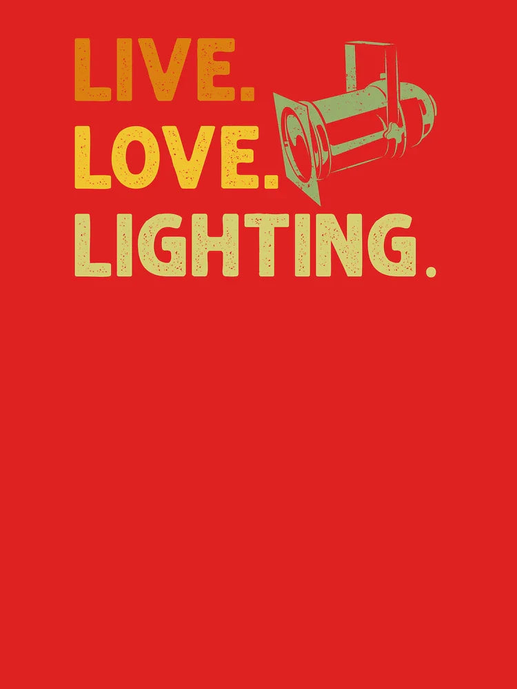 Live Love Lighting - Backstage Lighting Tech Crew Classic T-Shirt