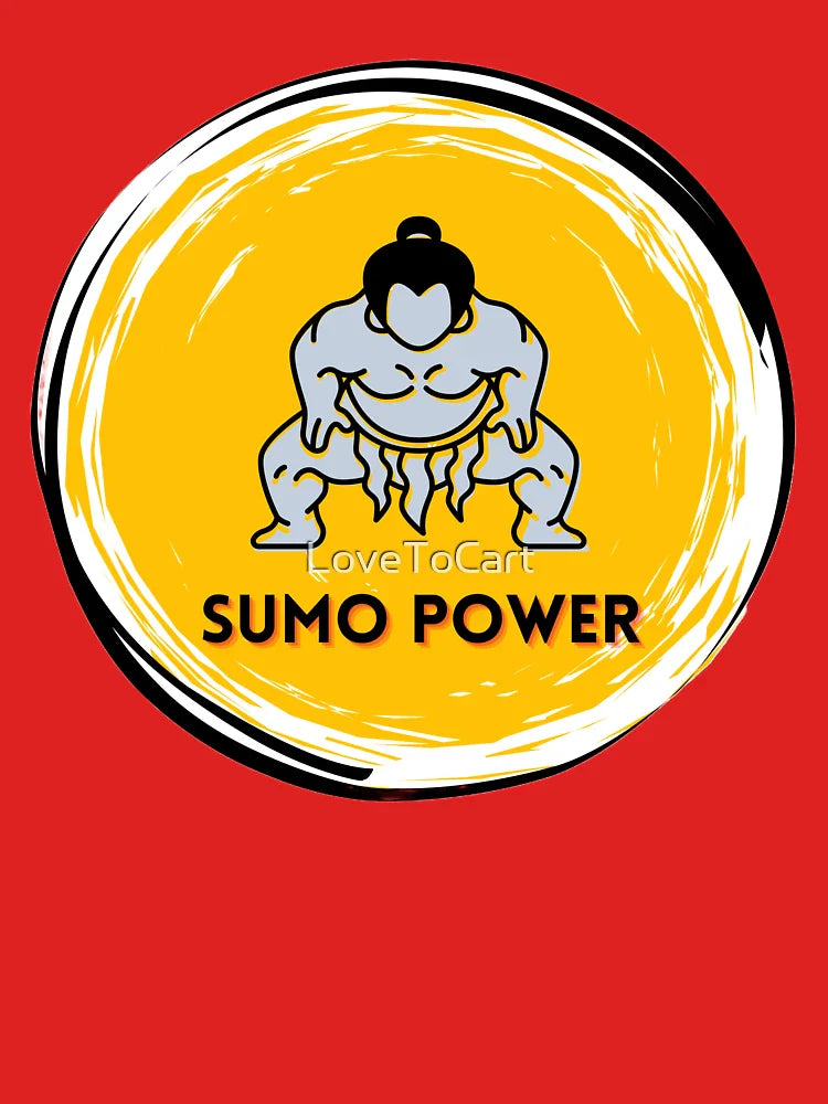 Sumo Power | Strength & Confidence Vibes Classic T-Shirt