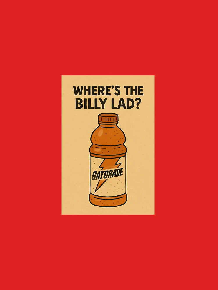 Where's the Billy Lad? - For The Sesh Classic T-Shirt