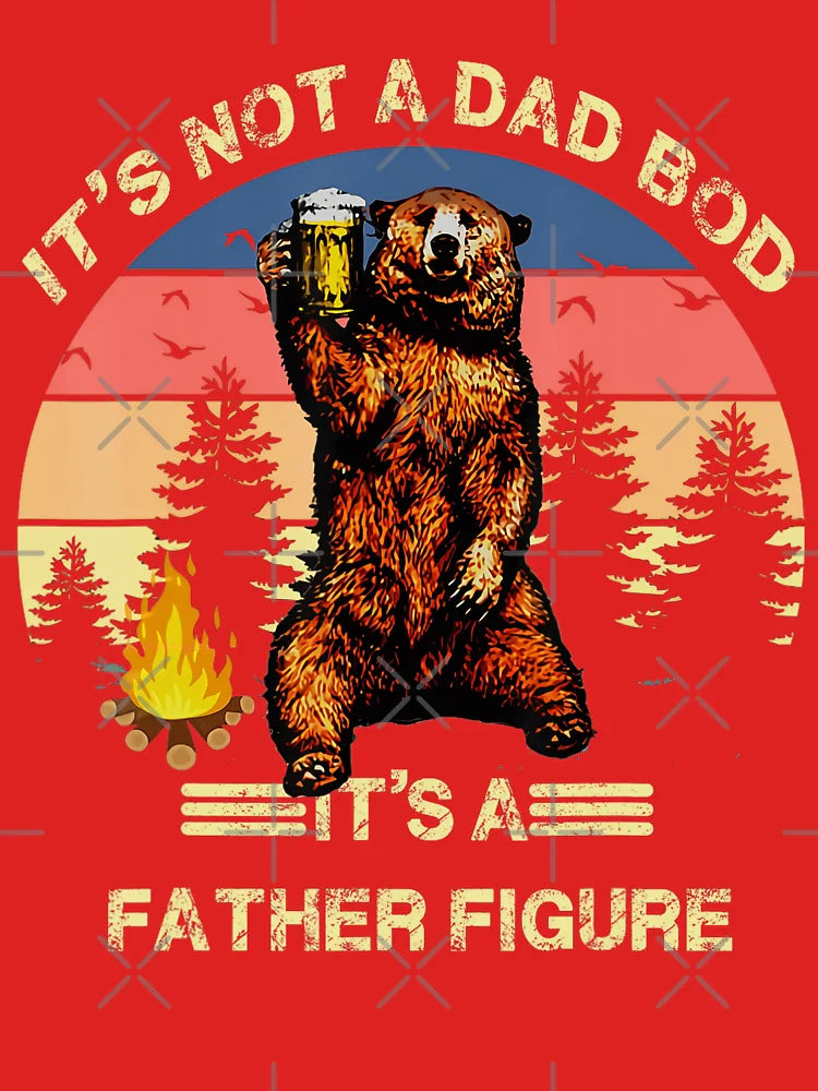 Its Not A Dad Bod Its A Father Figure Bear Classic T-Shirt